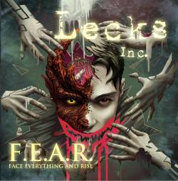 Lecks Inc. : F.E.A.R. (Face Everything and Rise)